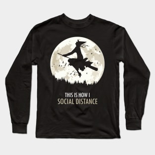 This Is How I Social Distance Long Sleeve T-Shirt